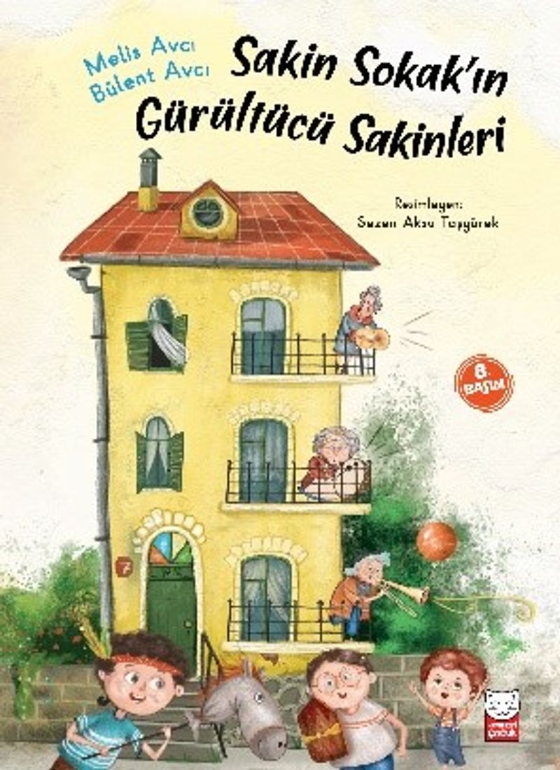 Sakin Sokak'ın Gürültücü Sakinleri kitap kapağı