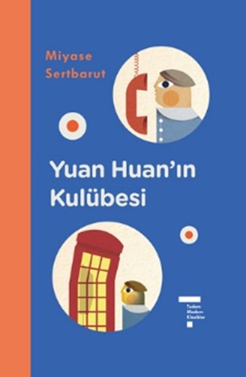 Yuan Huan'ın Kulübesi Tudem Modern Klasikler kitap kapağı