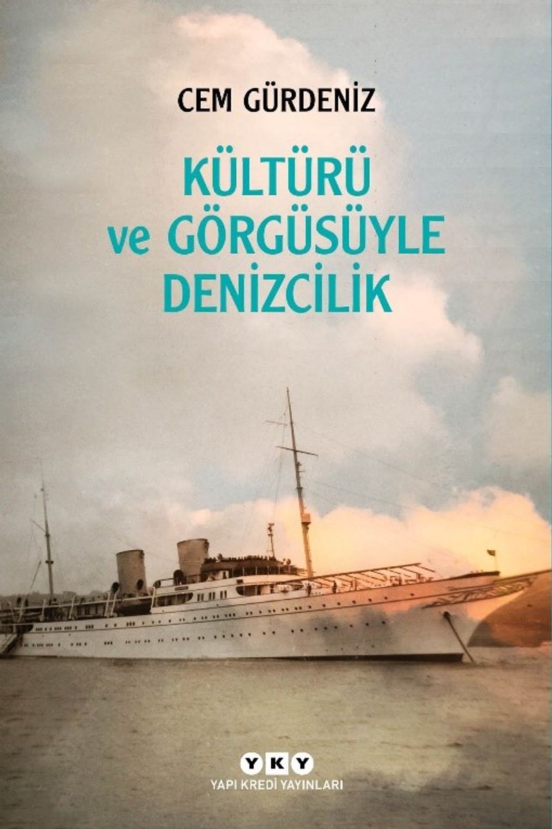 Kültürü ve Görgüsüyle Denizcilik kitap kapağı