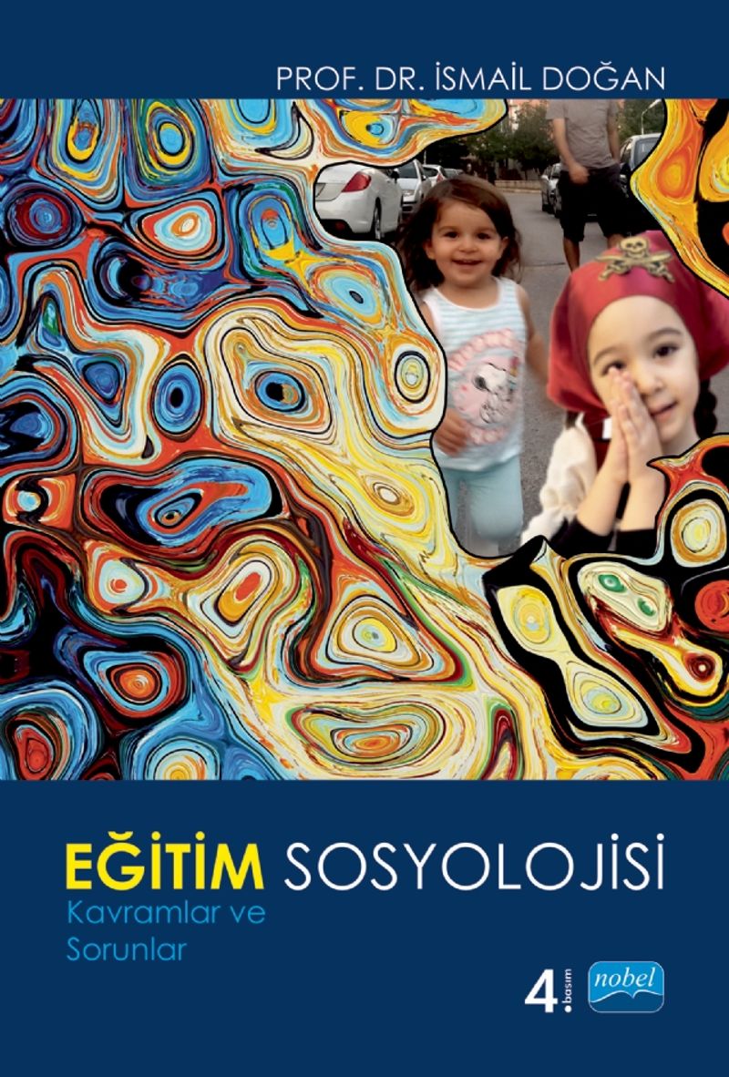 Eğitim Sosyolojisi / Doç.Dr. İsmail Doğan kitap kapağı