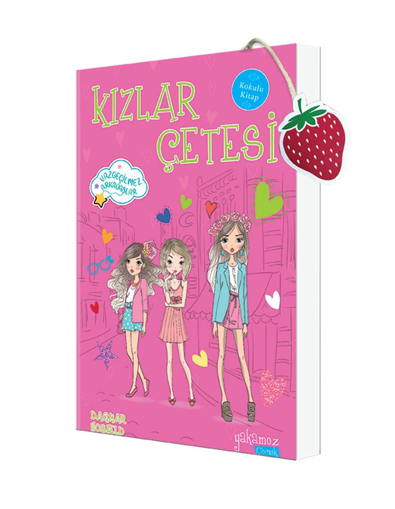 Kızlar Çetesi 4 / Vazgeçilmez Arkadaşlar kitap kapağı