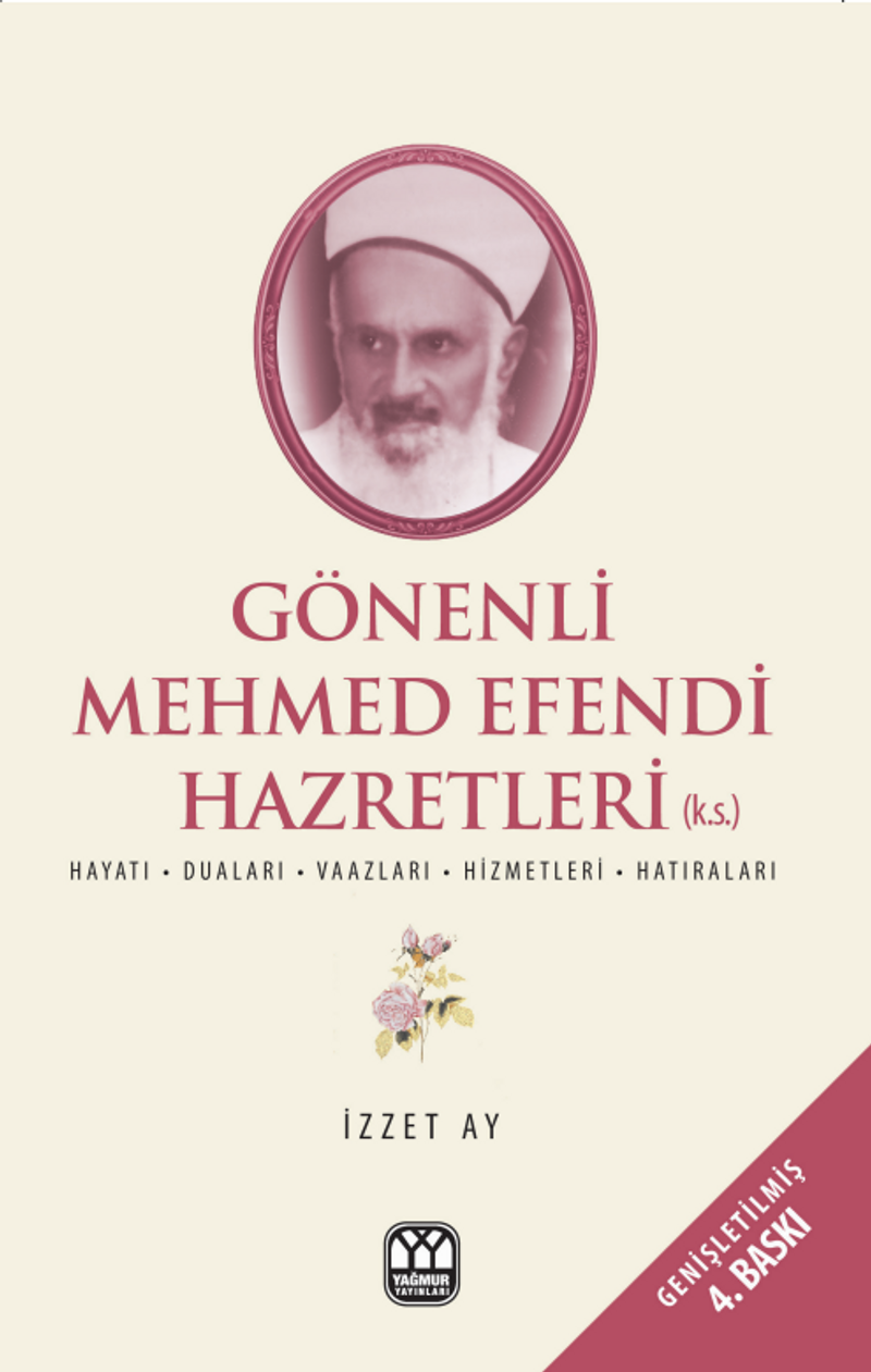 Gönenli Mehmet Efendi Hayatı, Duaları, Vaazları, Hizmetleri, Hatıraları kitap kapağı