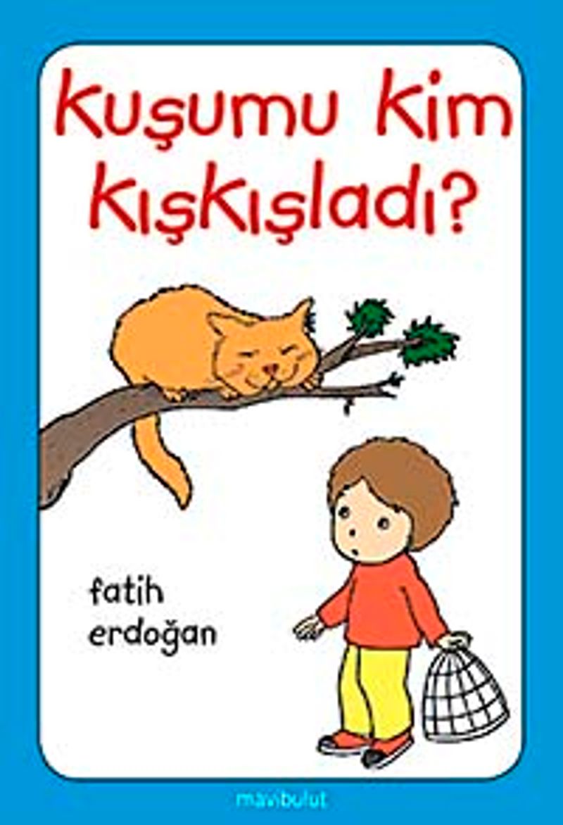 Kuşumu Kim Kışkışladı? kitap kapağı