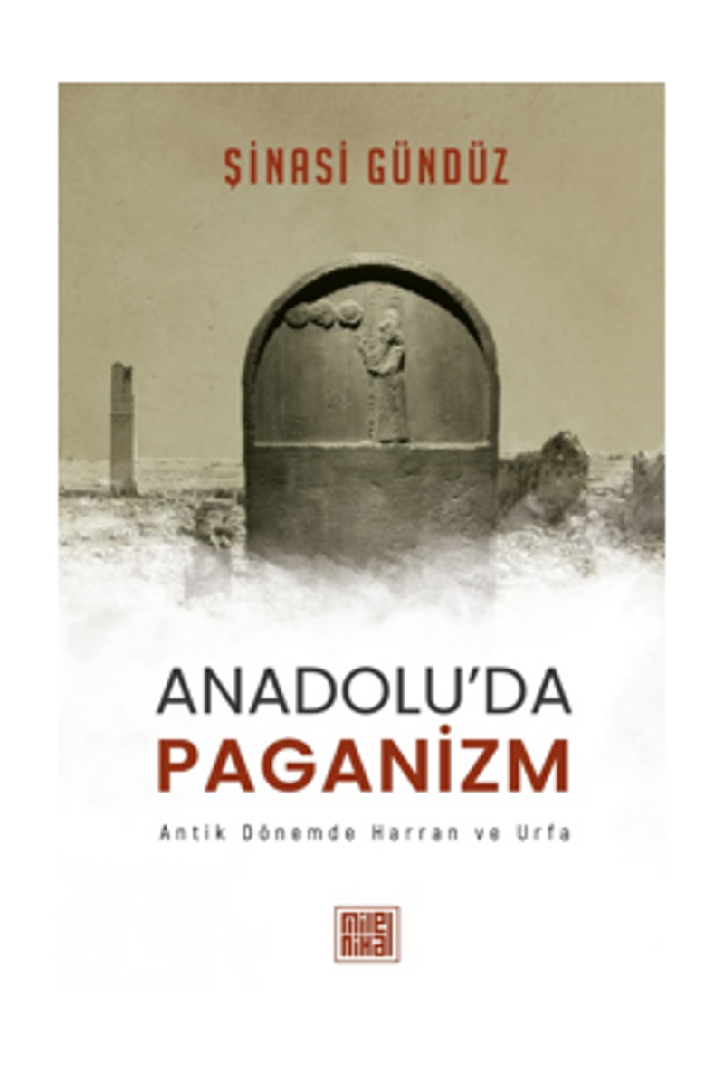 Anadolu'da Paganizm Antik Dönemde Harran Ve Urfa kitap kapağı