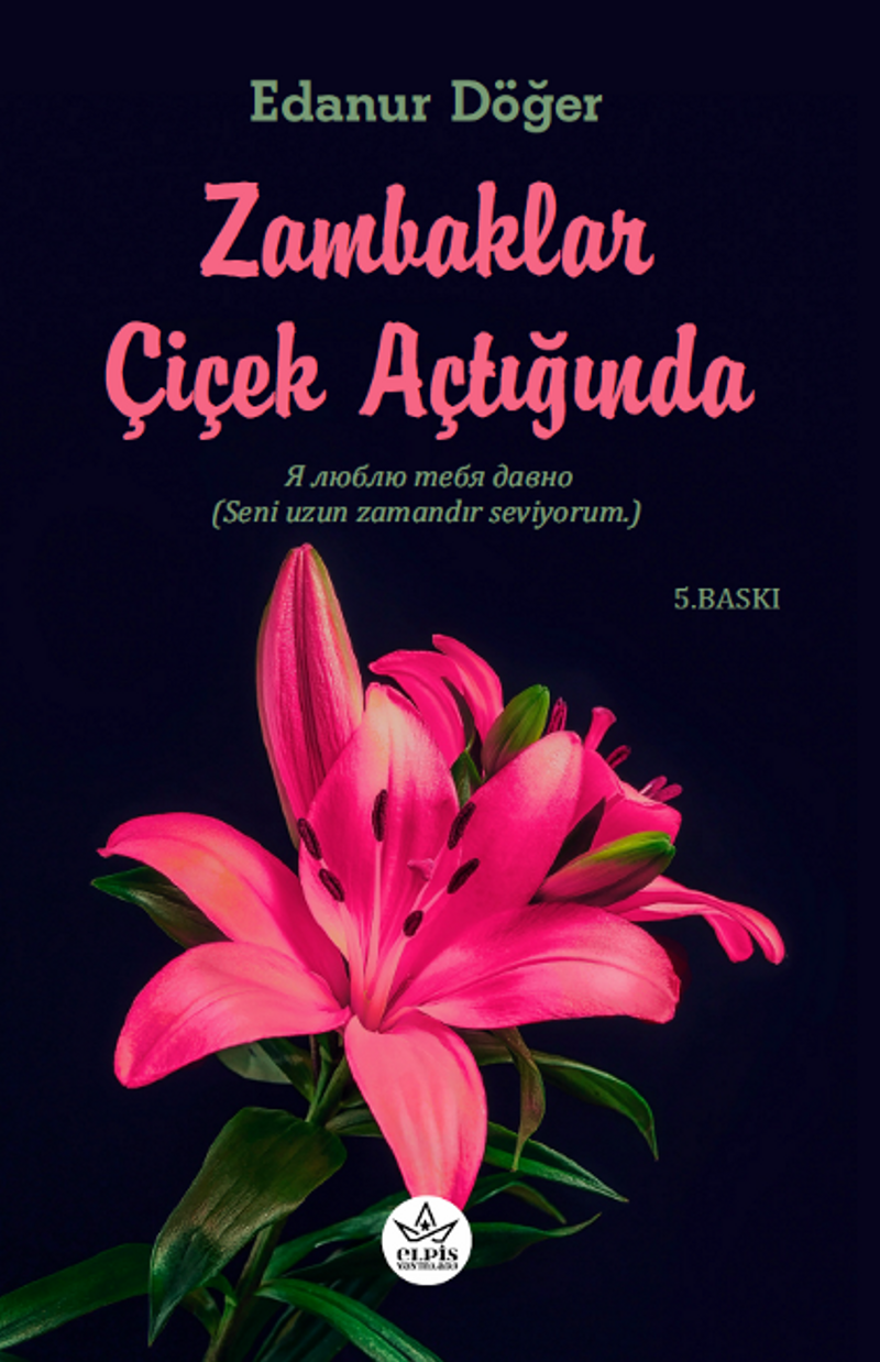 Zambaklar Çiçek Açtığında kitap kapağı