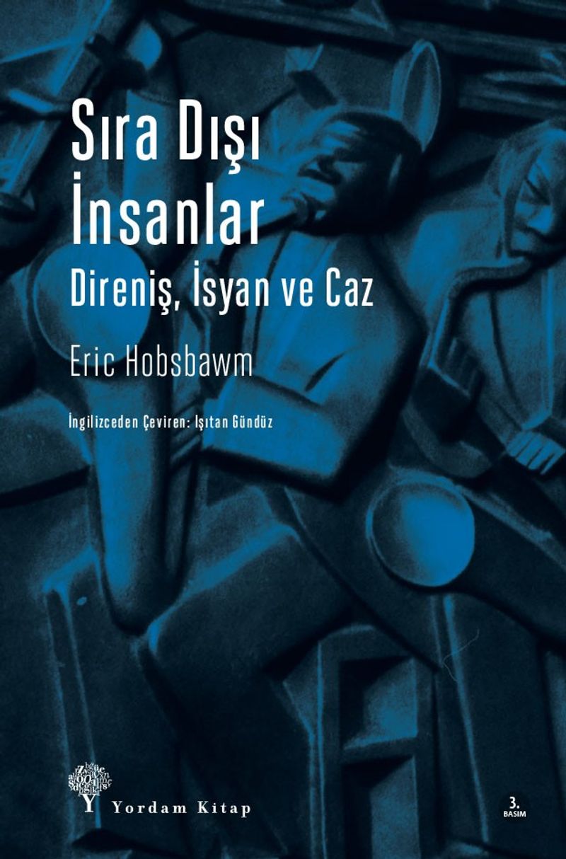 Sıradışı İnsanlar Direniş, İsyan ve Caz kitap kapağı