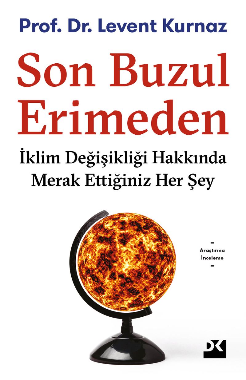 Son Buzul Erimeden İklim Değişikliği Hakkında Merak Ettiğiniz Her Şey kitap kapağı