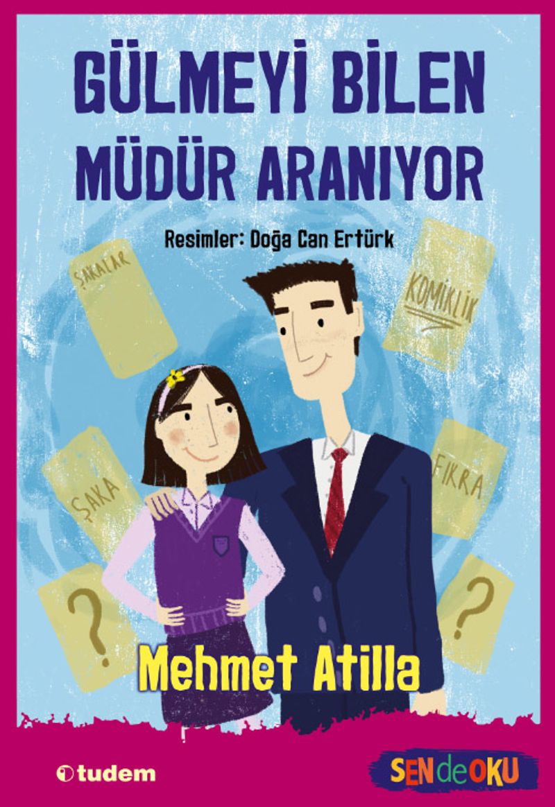 Gülmeyi Bilen Müdür Aranıyor (Sen de Oku) kitap kapağı