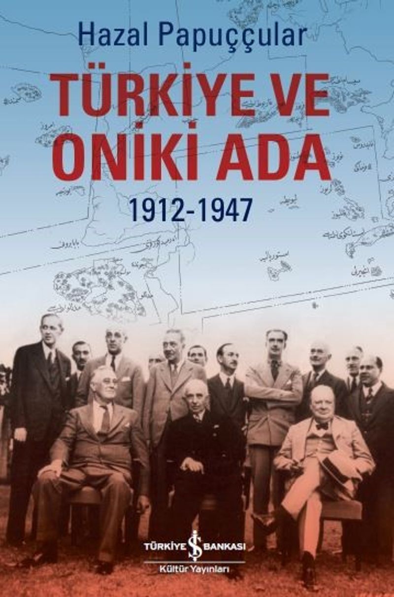 Türkiye ve Oniki Ada (1912-1947) kitap kapağı