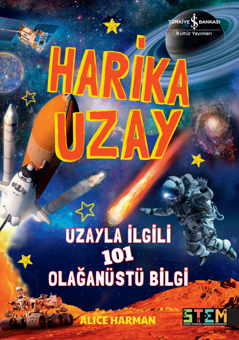 Harika Uzay Uzayla İlgili 101 Olağanüstü Bilgi kitap kapağı
