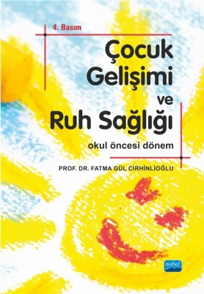 Çocuk Gelişimi ve Ruh Sağlığı (Okulöncesi Dönem) kitap kapağı