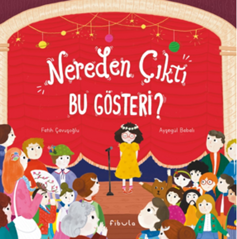 Nereden Çıktı Bu Gösteri ? (Ciltli) kitap kapağı