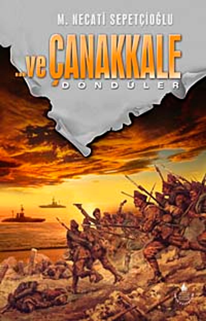 Ve Çanakkale 3 Döndüler kitap kapağı