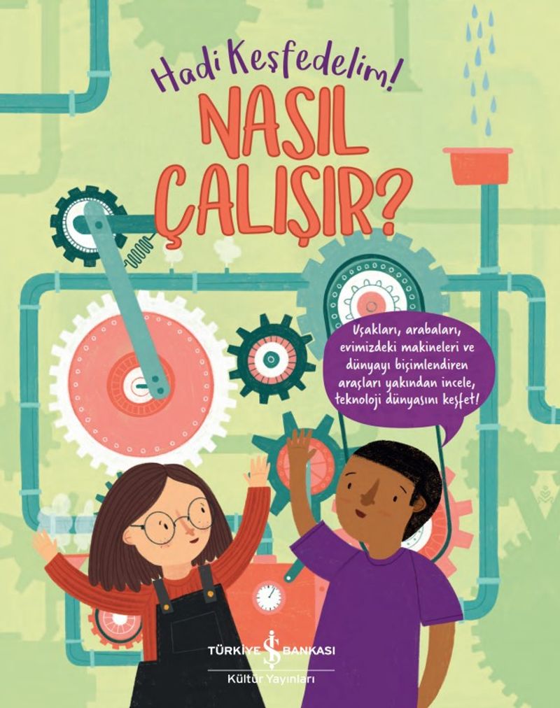 Nasıl Çalışır? – Hadi Keşfedelim! kitap kapağı