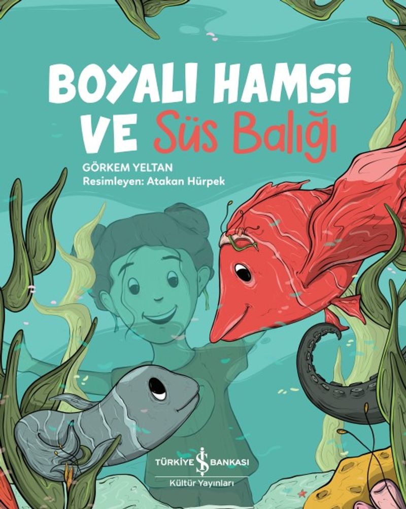 Boyalı Hamsi ve Süs Balığı kitap kapağı