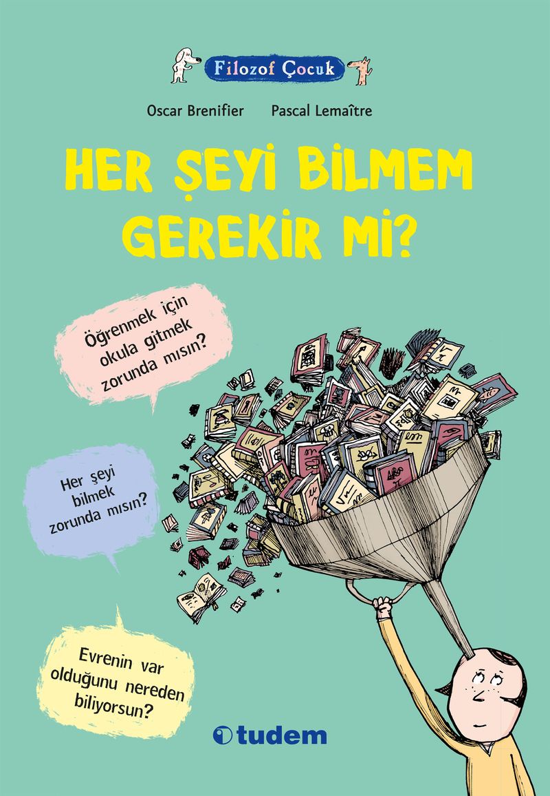 Filozof Çocuk / Her Şeyi Bilmem Gerekir mi? kitap kapağı