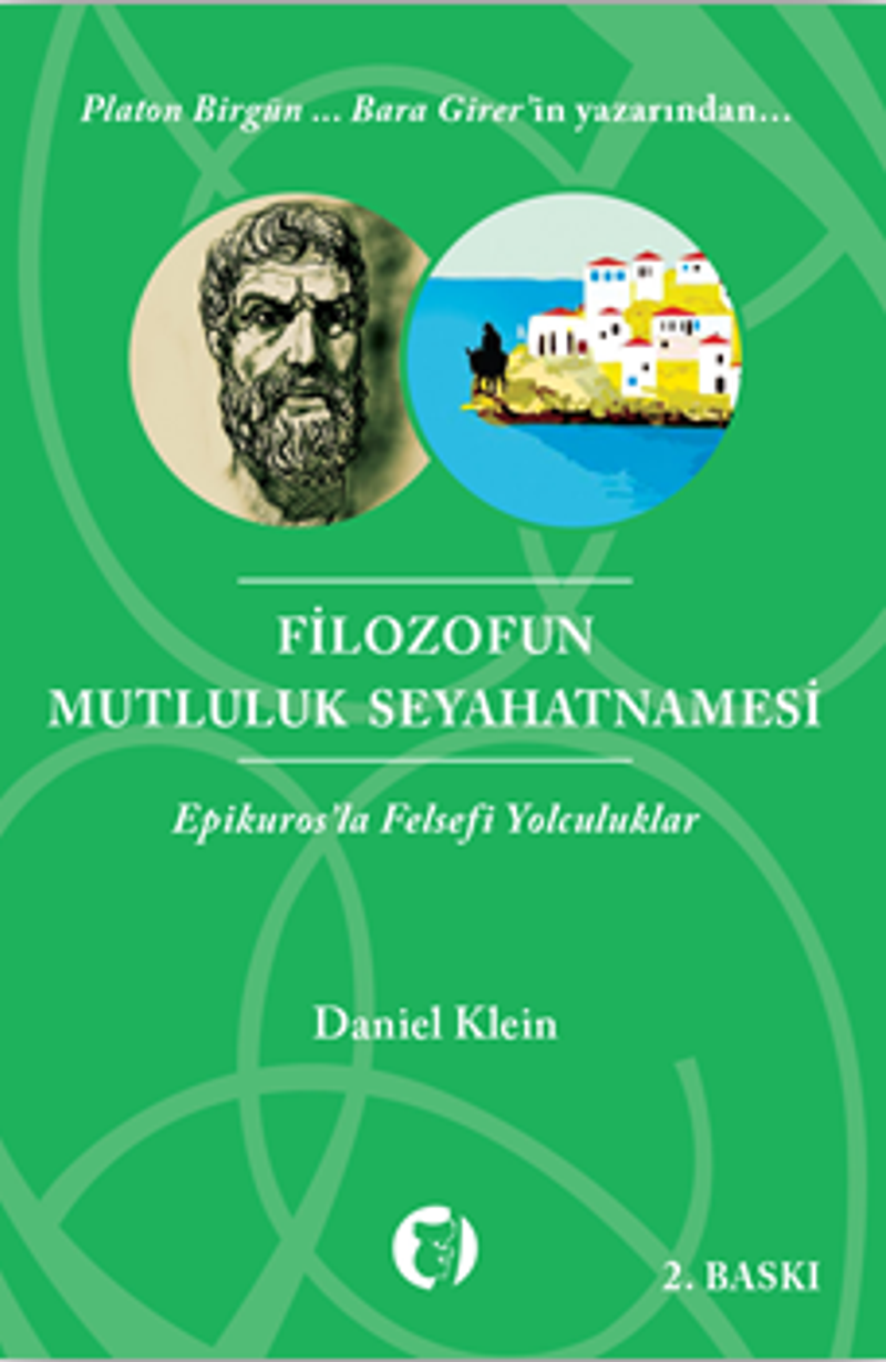 Filozof'un Mutluluk Seyahatnamesi Epikuros'la Felsefi Yolculuklar kitap kapağı