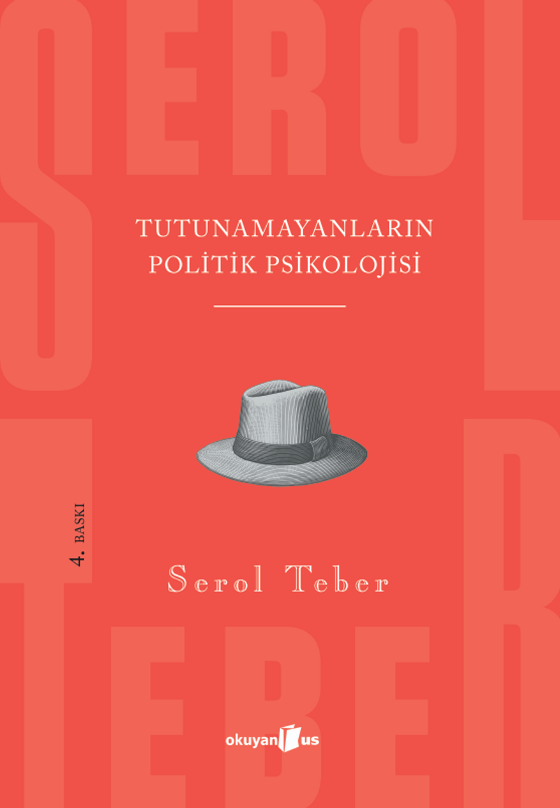 "Tutunamayanlar"ın Politik Psikolojisi kitap kapağı