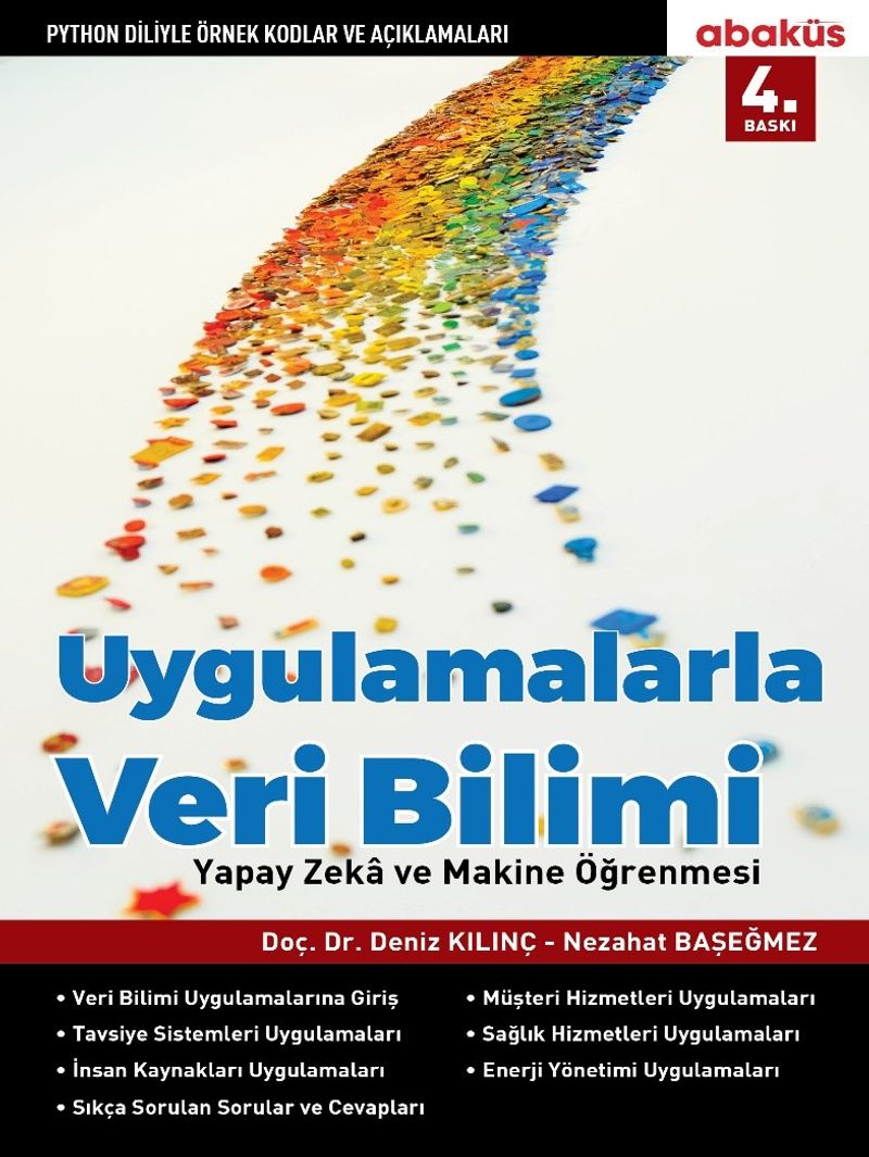 Uygulamalarla Veri Bilimi Yapay Zekâ ve Makine Öğrenmesi kitap kapağı