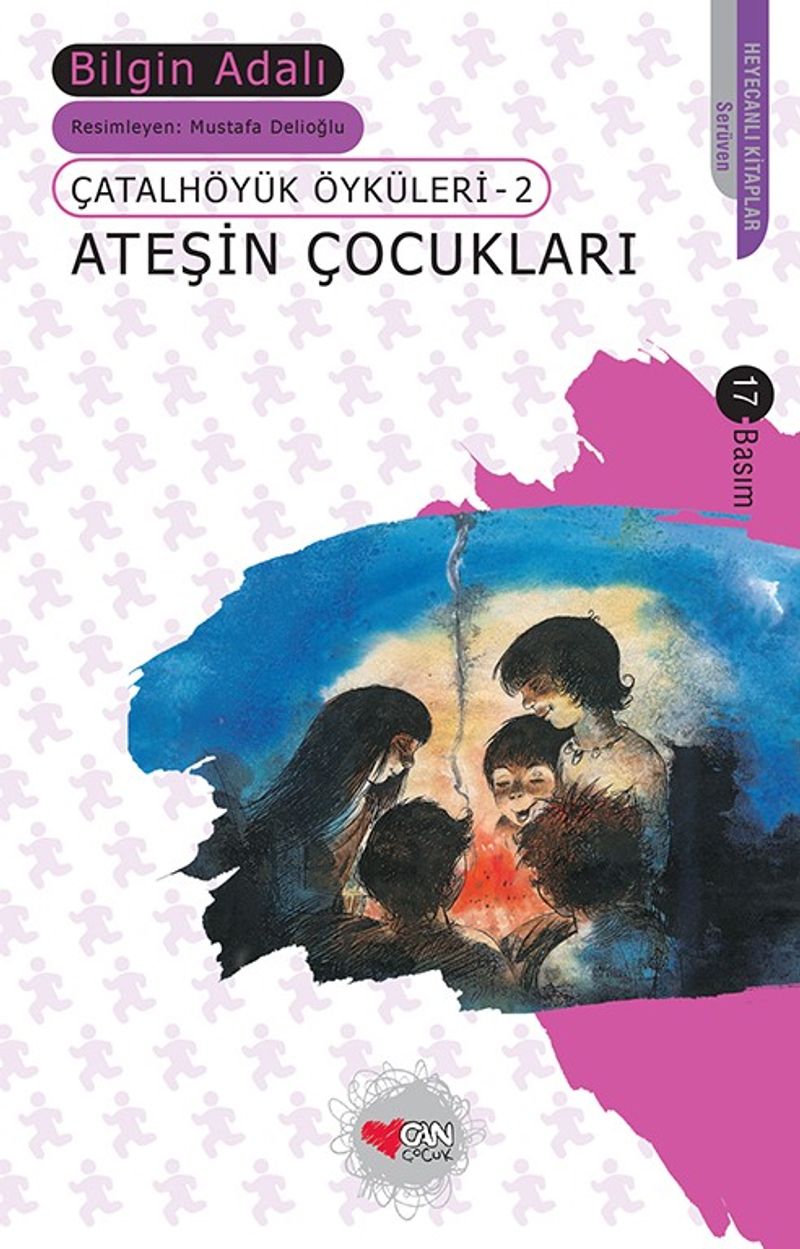 Ateşin Çocukları/Çatalhöyük Öyküleri 2 kitap kapağı