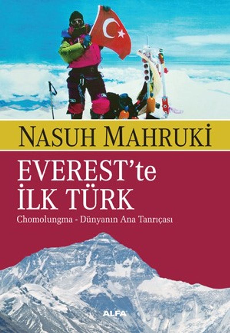 Everest'te İlk Türk Chomolugma Dünyanın Ana Tanrıçası kitap kapağı