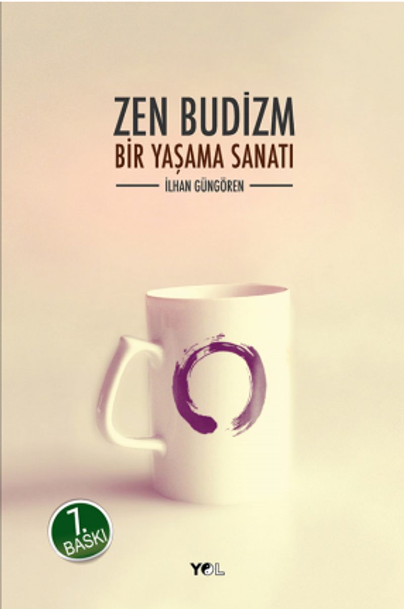 Zen Budizm/ Bir Yaşama Sanatı kitap kapağı