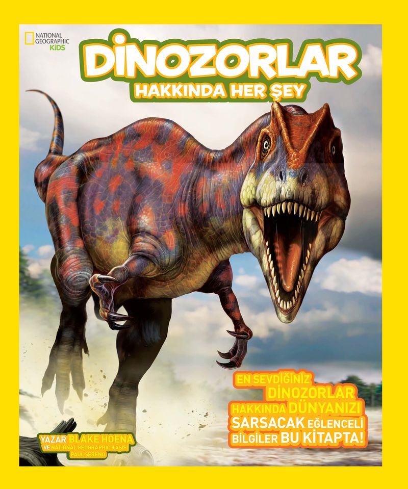 National Geographic Kids Dinozorlar Hakkında Her Şey kitap kapağı