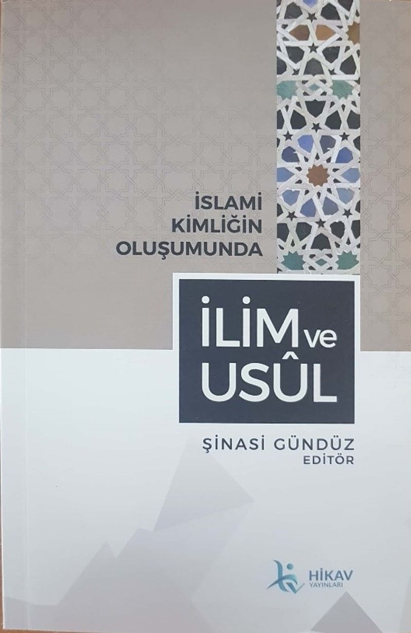 İslami Kimliğin Oluşumunda İlim ve Usül kitap kapağı