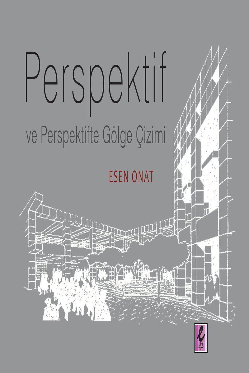 Perspektif ve Perspektifte Gölge Çizimi kitap kapağı