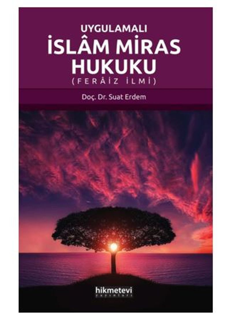 Uygulamalı İslam Miras Hukuku (Feraiz İlmi) kitap kapağı