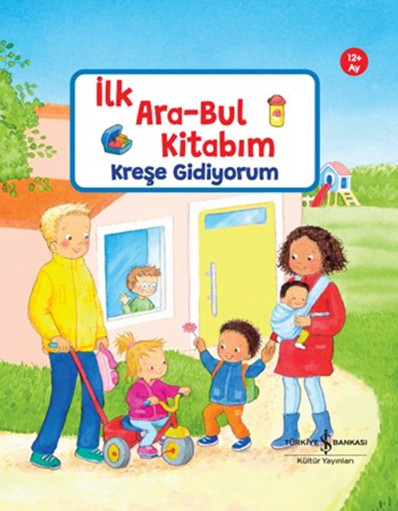 Kreşe Gidiyorum / İlk Ara-Bul Kitabım kitap kapağı
