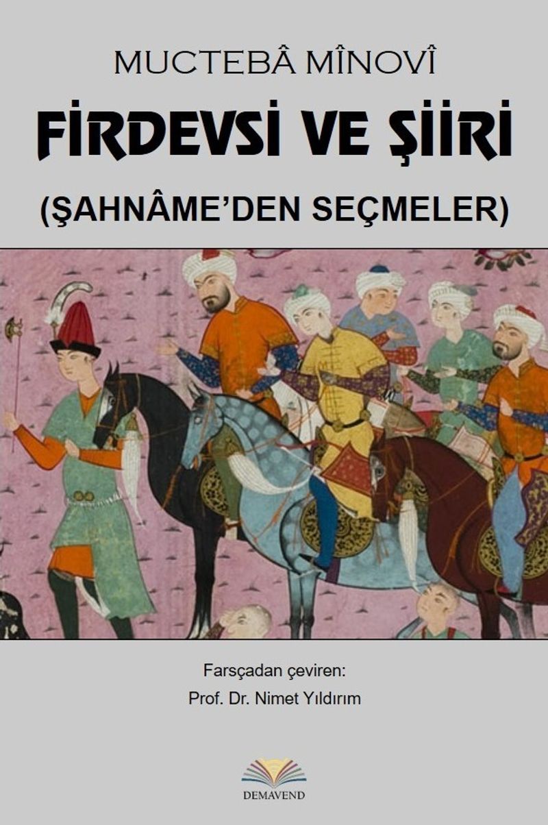 Firdevsi ve Şiiri Şahname'den Seçmeler kitap kapağı
