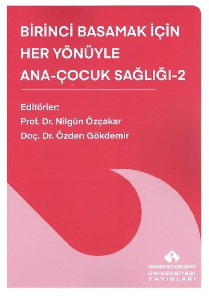 Birinci Basamak İçin Her Yönüyle Ana-Çocuk Sağlığı 2 kitap kapağı
