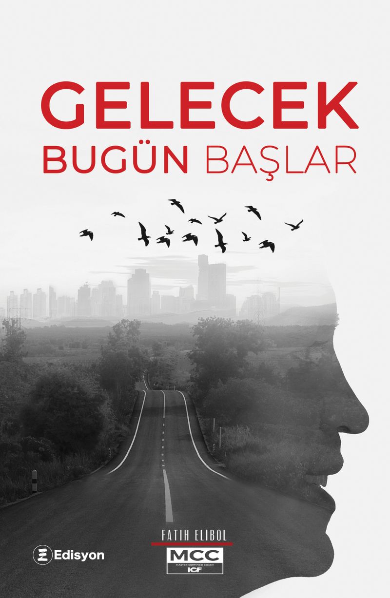 Gelecek Bugün Başlar kitap kapağı