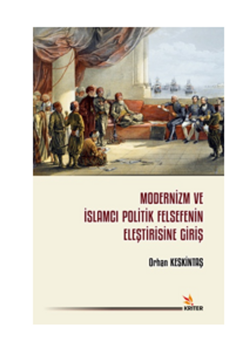 Modernizm ve İslamcı Politik Felsefenin Eleştirisine Giriş kitap kapağı