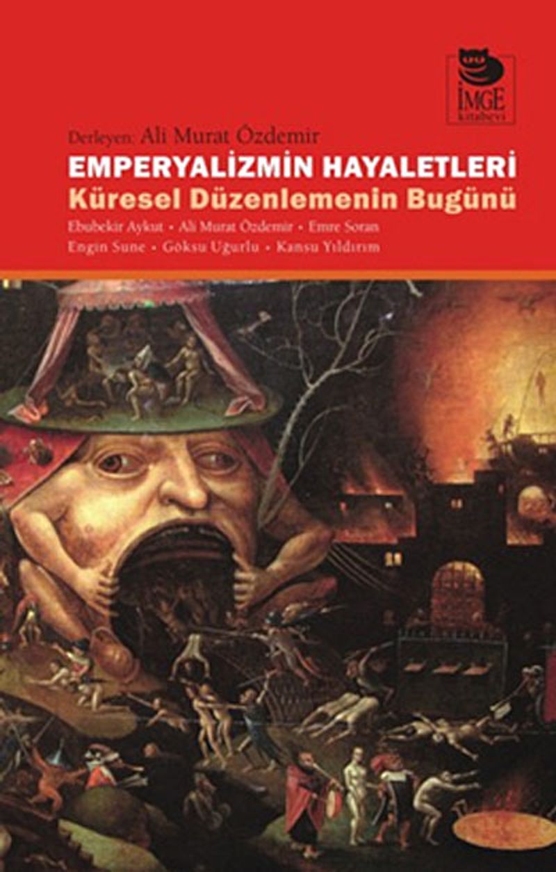 Emperyalizmin Hayaletleri Küresel Düzelemenin Bugünü kitap kapağı
