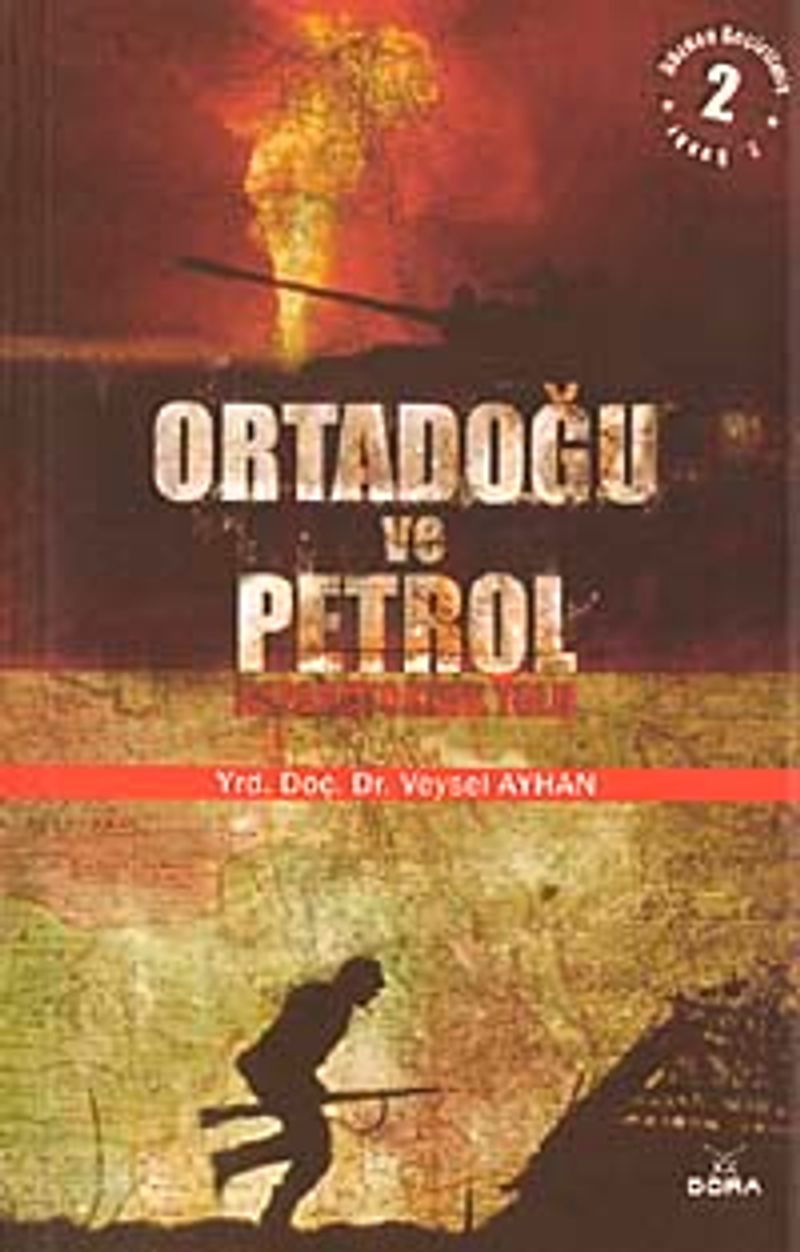 Ortadoğu ve Petrol İmparatorluk Yolu kitap kapağı