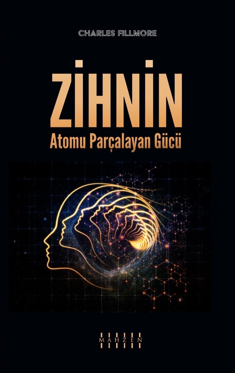 Zihnin Atomu Parçalayan Gücü kitap kapağı