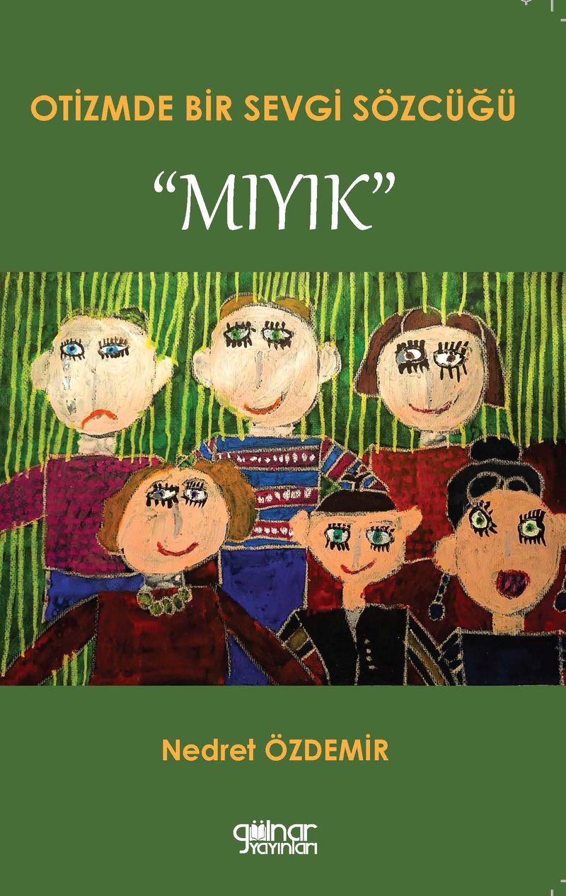 Otizmde Bir Sevgi Sözcüğü "Mıyık" kitap kapağı