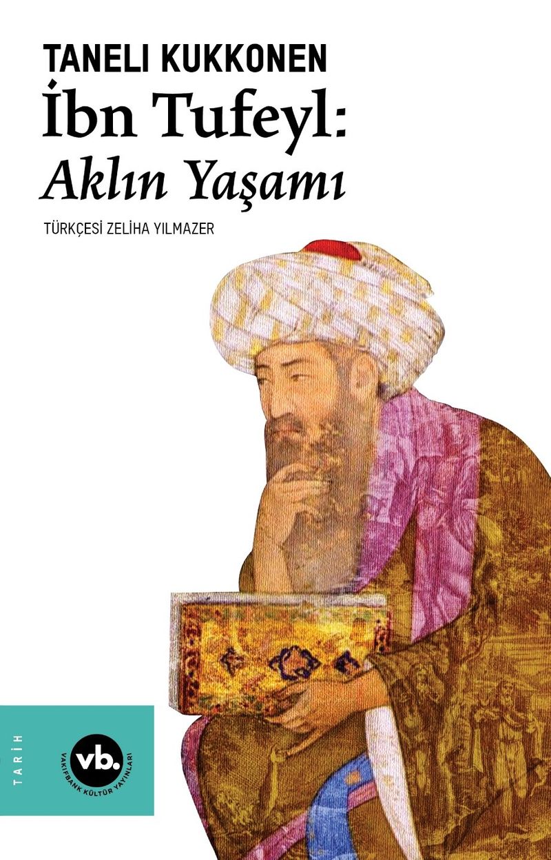 İbn Tufeyl: Aklın Yaşamı kitap kapağı