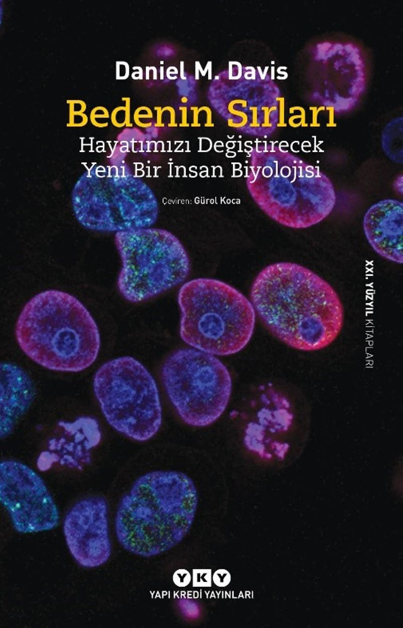 Bedenin Sırları Hayatımızı Değiştirecek Yeni Bir İnsan Biyolojisi kitap kapağı
