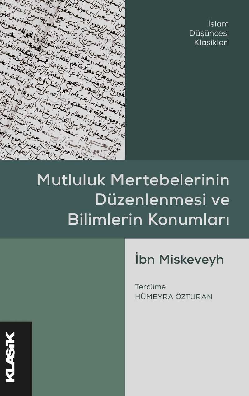 Mutluluk Mertebelerinin Düzenlenmesi ve Bilimlerin Konumları kitap kapağı