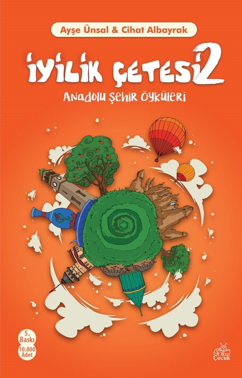 İyilik Çetesi 2 / Anadolu Şehir Öyküleri kitap kapağı