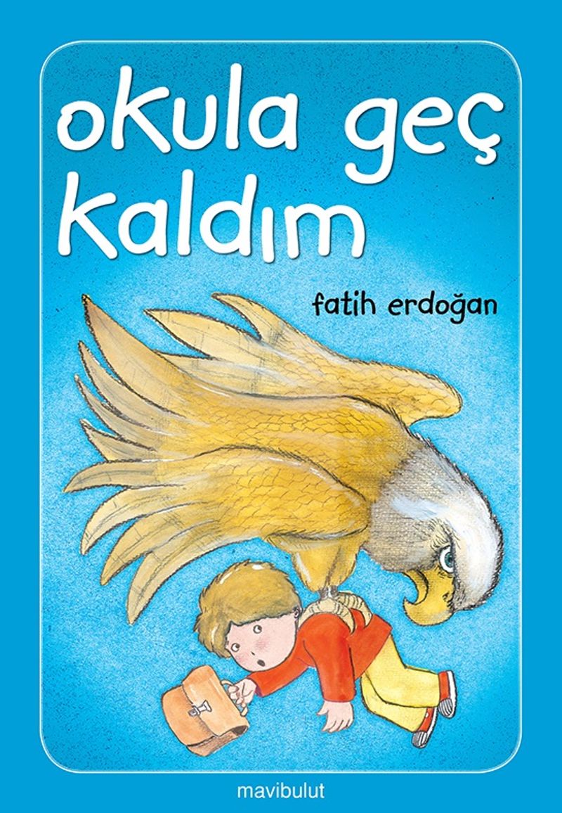 Okula Geç Kaldım! kitap kapağı