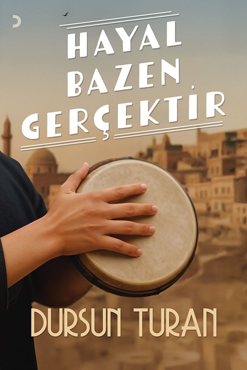 Hayal Bazen Gerçektir kitap kapağı
