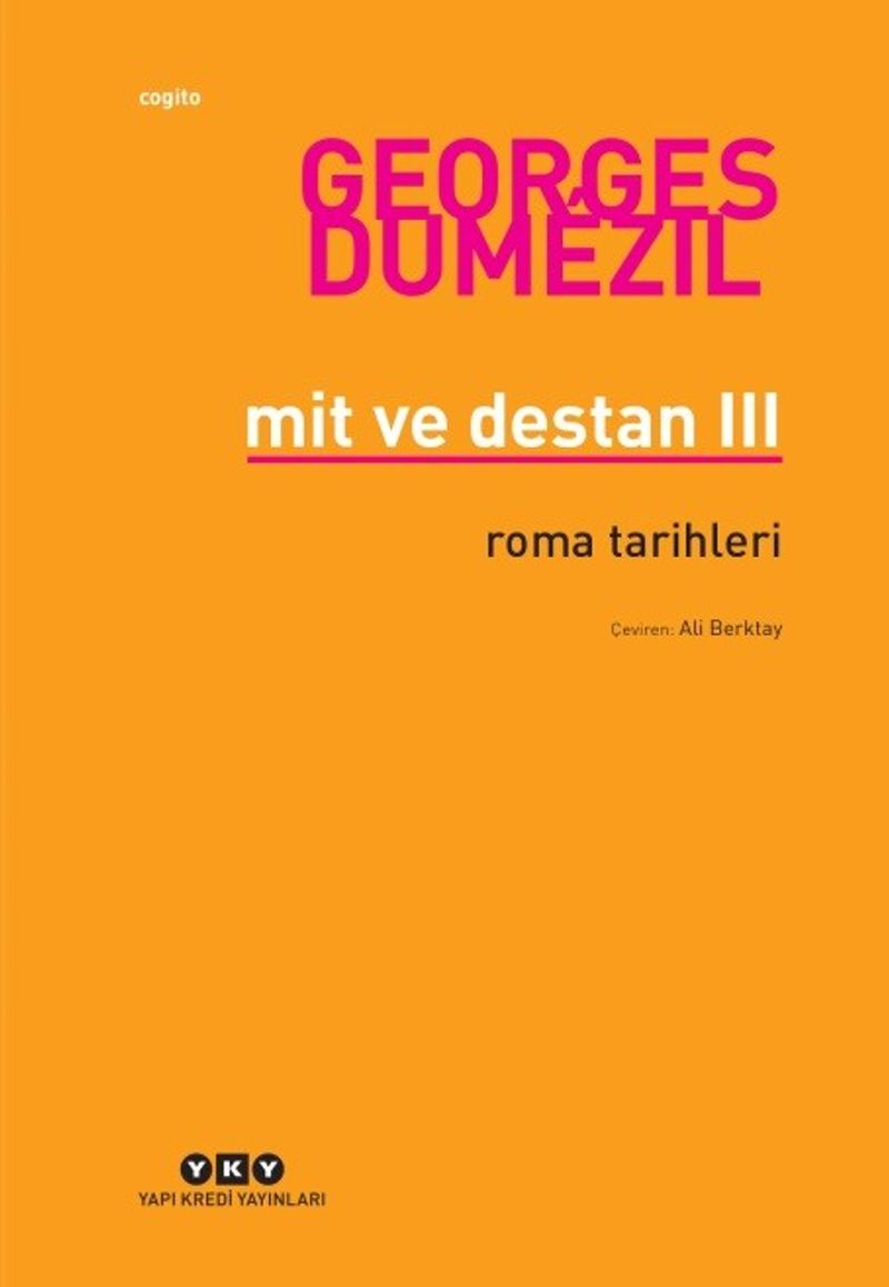 Mit ve Destan III – Roma Tarihleri kitap kapağı