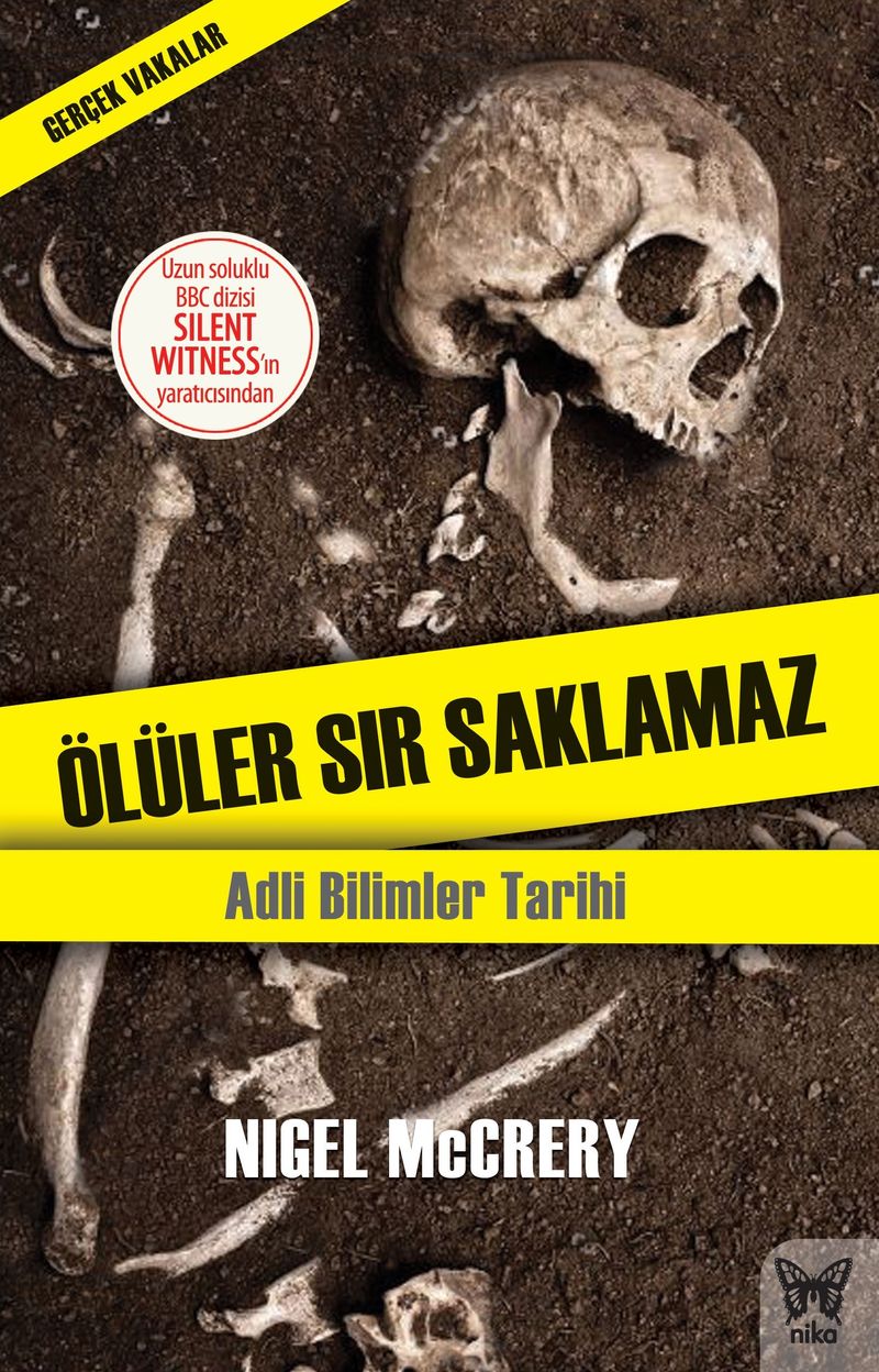Ölüler Sır Saklamaz / Adli Bilimler Tarihi kitap kapağı