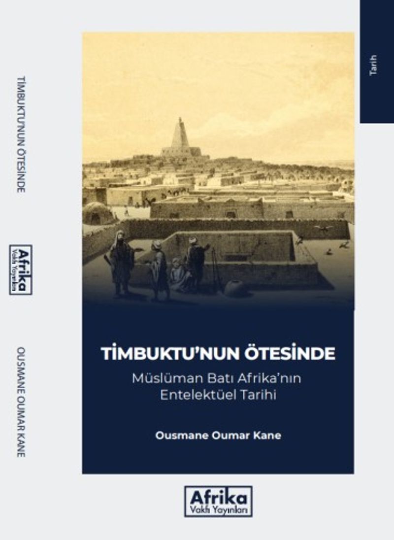 Timbuktunun Ötesinde Müslüman Batı Afrika'nın Entelektüel Tarihi kitap kapağı