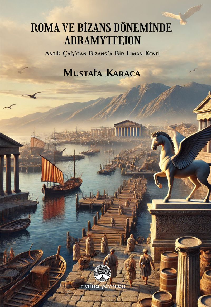 Roma ve Bizans Döneminde Adramytteion kitap kapağı