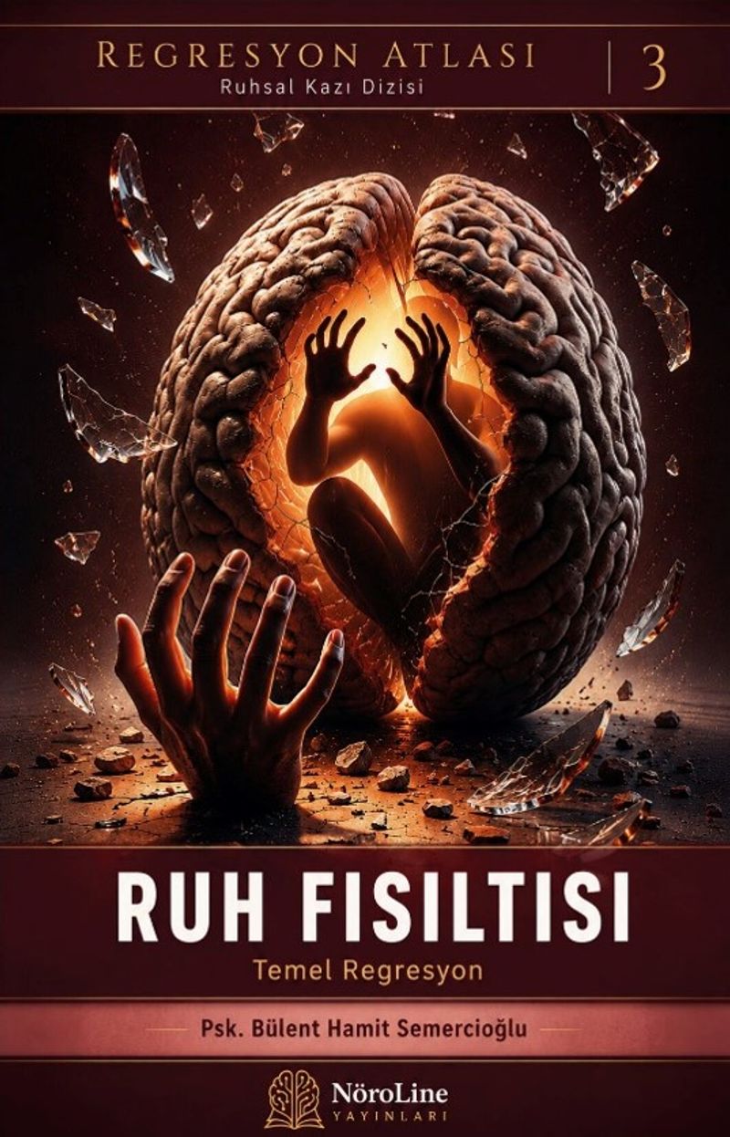 Ruh Fısıltısı Dinlemek Cesaret İster – Temel Regresyon kitap kapağı